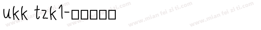 ukk tzk1字体转换